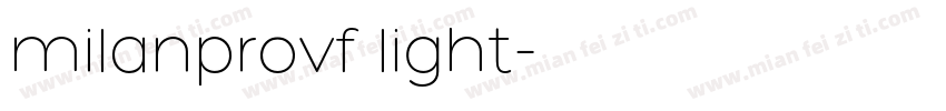 milanprovf light字体转换